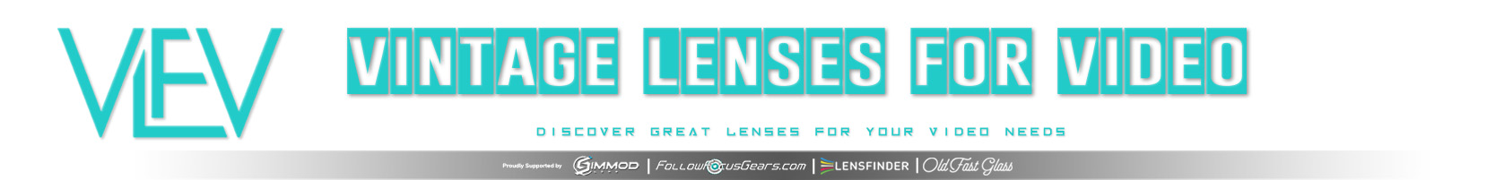 Vintage Lenses For Video | Discover Great Lenses For Your Video Needs